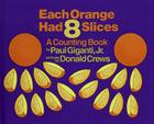 Each Orange Had 8 Slices Cover Image