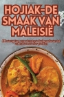 Hojiak-de Smaak Van Maleisië Cover Image