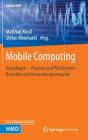 Mobile Computing: Grundlagen - Prozesse Und Plattformen - Branchen Und Anwendungsszenarien (Edition Hmd) Cover Image