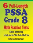6 Full-Length PSSA Grade 8 Math Practice Tests: Extra Test Prep to Help Ace the PSSA Math Test By Michael Smith, Reza Nazari Cover Image