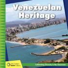 Venezuelan Heritage (21st Century Junior Library: Celebrating Diversity in My Cla) Cover Image