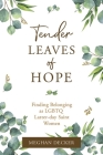 Tender Leaves of Hope By Meghan Decker Cover Image