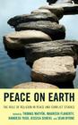 Peace on Earth: The Role of Religion in Peace and Conflict Studies Cover Image