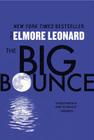 Big Bounce: A Novel By Elmore Leonard Cover Image