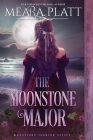 The Moonstone Major By Meara Platt Cover Image