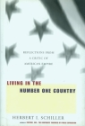 Living in the Number One Country: Reflections From a Critic of American Empire By Herbert I. Schiller Cover Image