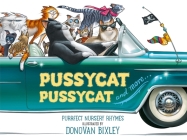 Pussycat Pussycat: Purrfect Nursery Rhymes By Donovan Bixley Cover Image