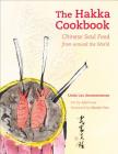The Hakka Cookbook: Chinese Soul Food from around the World By Linda Lau Anusasananan, Martin Yan (Foreword by), Alan Chong Lau (Illustrator) Cover Image