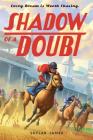 Shadow of a Doubt By Skylar James, Kelley McMorris (Illustrator) Cover Image