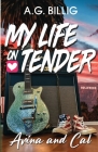 My Life on Tender: Arina & Cal Cover Image