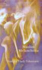 Muslim Melancholia By Samina Hadi-Tabassum Cover Image