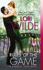 Rules of the Game: A Stardust, Texas Novel By Lori Wilde Cover Image