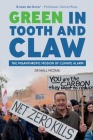 Green in Tooth and Claw: The Misanthropic Mission of Climate Alarm Cover Image
