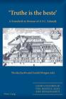 'Truthe Is the Beste': A Festschrift in Honour of A.V.C. Schmidt (Court Cultures of the Middle Ages and Renaissance #1) By Sarah Alyn Stacey (Editor), Nicolas Jacobs (Editor), Gerald Morgan (Editor) Cover Image