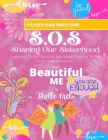 SOS Girls Group Student Guide: SOS Sharing Our Sisterhood: Learning To Be The Girls We Were Created To Be: Book 1 Beautiful Me By Shelle Frelo Cover Image