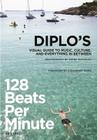 128 Beats Per Minute: Diplo's Visual Guide to Music, Culture, and Everything in Between Cover Image
