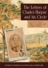The Letters of Charles Harpur and his Circle By Paul Eggert (Editor), Chris Vening (Editor) Cover Image