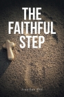 The Faithful Step By Jonathan Hill Cover Image