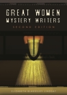Great Women Mystery Writers By Elizabeth Blakesley Cover Image