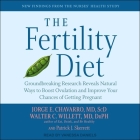 The Fertility Diet Lib/E: Groundbreaking Research Reveals Natural Ways to Boost Ovulation and Improve Your Chances of Getting Pregnant Cover Image