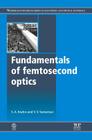 Fundamentals of Femtosecond Optics Cover Image