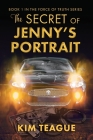 The Secret of Jenny's Portrait By Kim Teague Cover Image