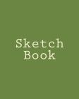 Sketch Book: 8 X 10 By Green Library Press Cover Image