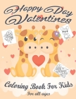 Valentine's Day Coloring Book for Kids: Lovely animals coloring books, Valentine's day coloring book, Baby books valentines day, Valentines day toddle By Valentine's Day Activity Book Cover Image