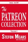 The Patreon Collection: Volume 1 By Stefon Mears Cover Image