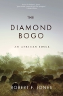 The Diamond Bogo: An African Idyll Cover Image