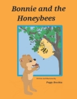 Bonnie and the Honeybees: Book 2 of Save the Earth Series Cover Image