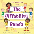 Erin, Roderick, and the Diffability Bunch By Fliss Goldsmith, Ian R. Ward (Illustrator) Cover Image
