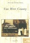 Van Wert County (Postcard History) Cover Image