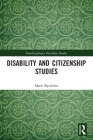 Disability and Citizenship Studies (Interdisciplinary Disability Studies) Cover Image