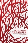 Implicating the System: Judicial Discourses in the Sentencing of Indigenous Women By Elspeth Kaiser-Derrick Cover Image