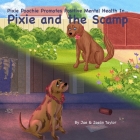 Pixie and the Scamp By Jae And Jaelin Taylor Cover Image