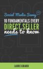Social Media Savvy: 10 Fundamentals Every Direct Seller Needs to Know Cover Image