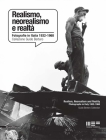 Realism, Neorealism and Reality: Photographs in Italy 1932-1968: Guido Bertero Collection By Andrea Busto (Editor), Andrea Busto (Text by (Art/Photo Books)), Roberta Voltorta (Text by (Art/Photo Books)) Cover Image