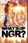 What's Up Ngr? Cover Image