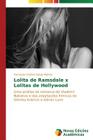 Lolita de Ramsdale x Lolitas de Hollywood By Araújo Batista Fernanda Cristina Cover Image