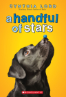 A Handful of Stars By Cynthia Lord Cover Image