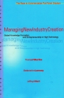 Managing New Industry Creation: Global Knowledge Formation and Entrepreneurship in High Technology (Stanford Business Books) Cover Image