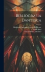 Bibliografia Dantesca By Guido Biagi, Paul Colomb De Batines, Biblioteca Nazionale Centrale Di Fire (Created by) Cover Image