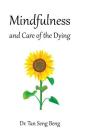 Mindfulness and Care of the Dying Cover Image