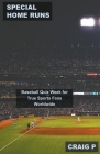 Special Home Runs: Baseball Quiz Week for True Sports Fans Worldwide Cover Image