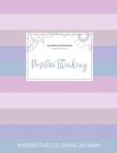 Adult Coloring Journal: Positive Thinking (Nature Illustrations, Pastel Stripes) By Courtney Wegner Cover Image