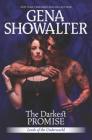The Darkest Promise: A Dark, Demonic Paranormal Romance (Lords of the Underworld #13) By Gena Showalter Cover Image