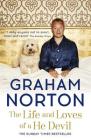 The Life and Loves of a He Devil: A Memoir By Graham Norton Cover Image