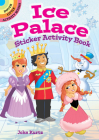 Ice Palace Sticker Activity Book (Dover Little Activity Books Stickers) Cover Image