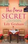 The Paris Secret: An epic and heartbreaking love story set in World War Two Cover Image